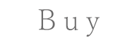 Buy